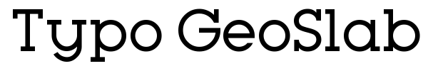 Typo GeoSlab font preview